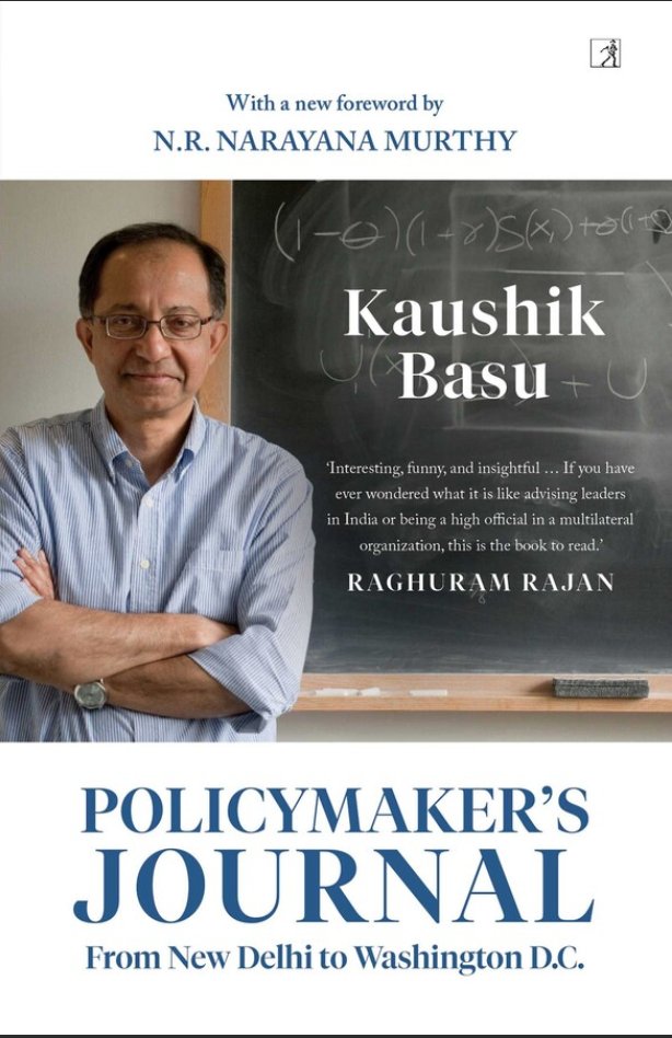 kaushikcbasu's tweet photo. Just out. Paperback edition of my Policymaker's Journal, with a foreword by Narayana Murthy. 
https://t.co/olHRW6NxRL https://t.co/QxaqNi5vXV