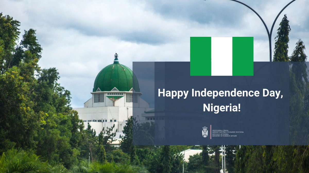 We wish our colleagues from @NigeriaMFA and to the people of #Nigeria a joyful #IndependenceDay! 🇷🇸🤝🇳🇬