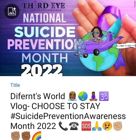 In close out of #suicidepreventionmonth chk out my YT vlog for #suicideawareness 
Text: 988 or 741741, if needed!

youtu.be/OeqbbBeeWlk

Difernt's World👸🏾🌏🧘🏾‍♀️🕉
Come &amp; Learn
#MANIFEST #PLAN #PREPARE