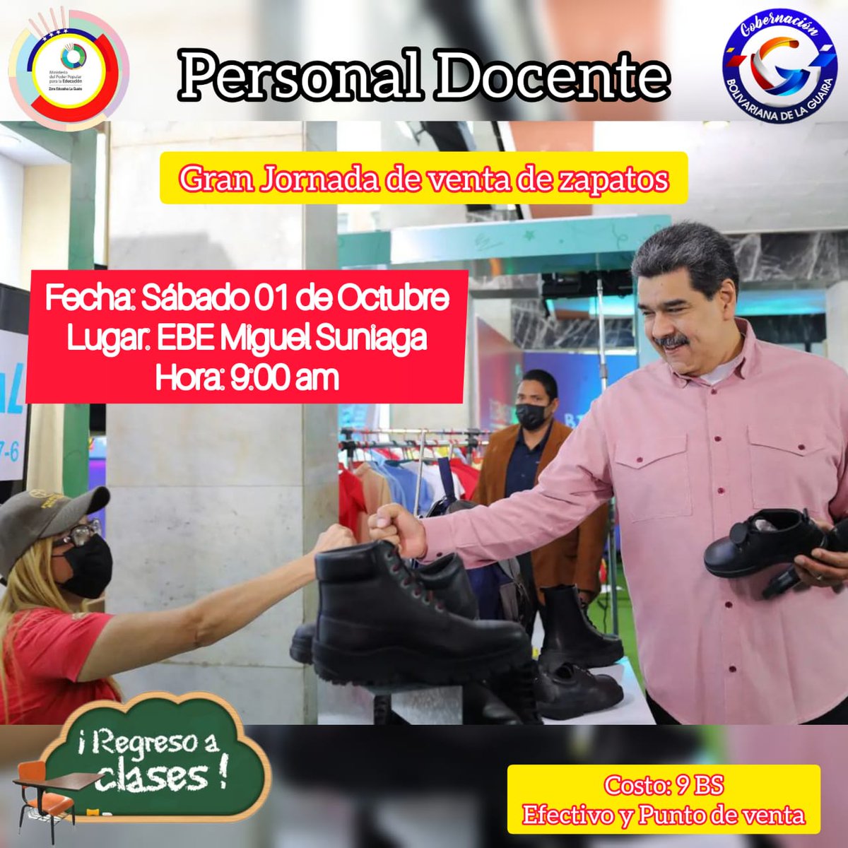 📢 Atención a todo el personal docente de las instituciones educativas del Estado #LaGuaira. Gran Jornada de venta de zapatos este #FelizSabado #1Oct en la EBE Miguel Suniaga del TC Carlos Soublette, a las 9am. De la 🤝🇻🇪 <a href="/NicolasMaduro/">Nicolás Maduro</a> <a href="/Jateranoficial/">José Alejandro Terán</a> <a href="/_LaAvanzadora/">Yelitze Santaella</a> <a href="/danieljgm7/">Daniel González ZELaGuaira</a>