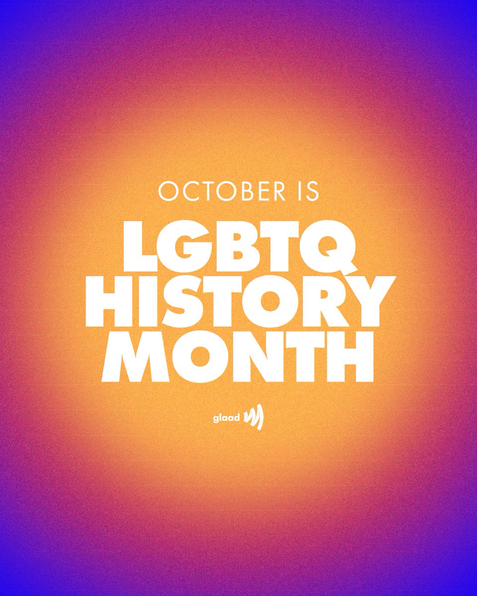 glaad's tweet photo. October is LGBTQ History Month, a month long celebration of the history of our beautiful community. 🏳️‍🌈🏳️‍⚧️ https://t.co/eXgVBWMg4o