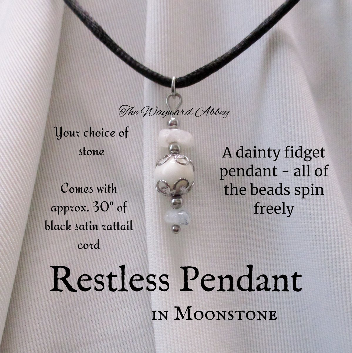 Restless Pendant
Here in Moonstone

I call it Restless because it can be used as a fidget spinner. Choice of stone beads &amp; chip beads. 

All findings &amp; accents are steel. Comes with approximately 30" of black satin cord.

On Etsy:
etsy.com/listing/130150…

~Blessings~Courtney