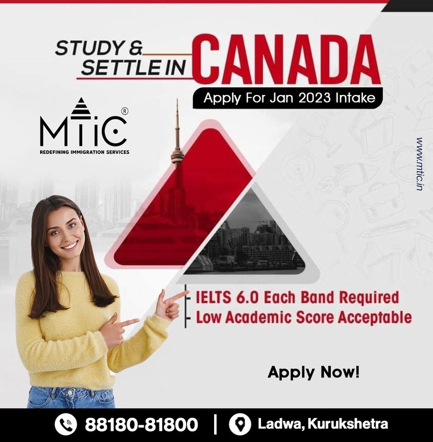 mtic_in's tweet photo. Study &amp; Settle in Canada 
Apply For Jan 2023 Intake 
--IELTS 6.0 Each Bands Required  
--Low Academics Score Acceptable

📲Call: 88180-81800
🏢 Or visit us @ Ladwa office at Indri chowk Kurukshetra office - sector 7

#studyincanada #canada #canadavisa #canadapr #canadaimmigration https://t.co/9bB8joPY0e