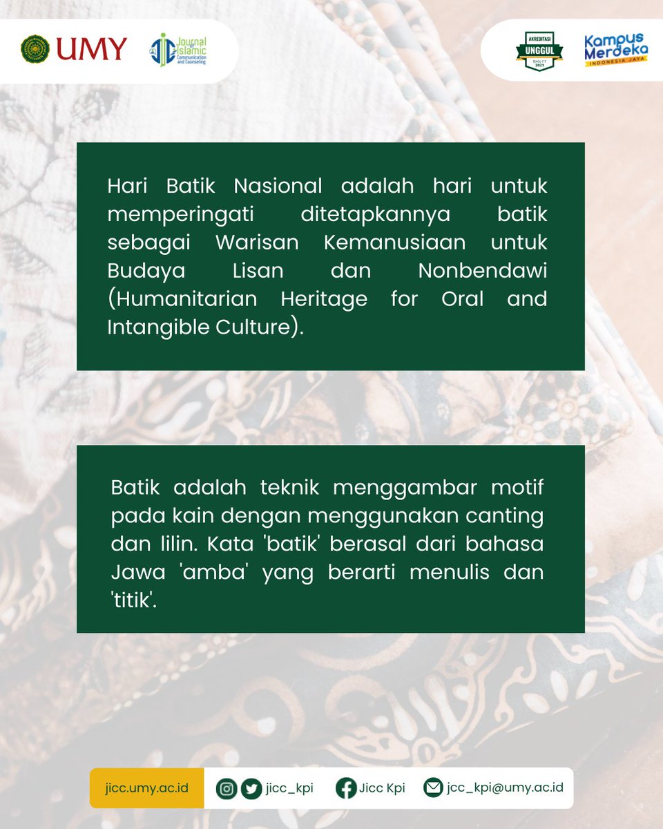 JiccKpi's tweet photo. Pada 2 Oktober 2009, UNESCO mulai menetapkan tanggal tersebut sebagai Hari Batik Nasional di Indonesia

#JICC #jurnal #artikel #Communication #batikday #Umyogya #mahasiswa https://t.co/FV8FqmtfDG