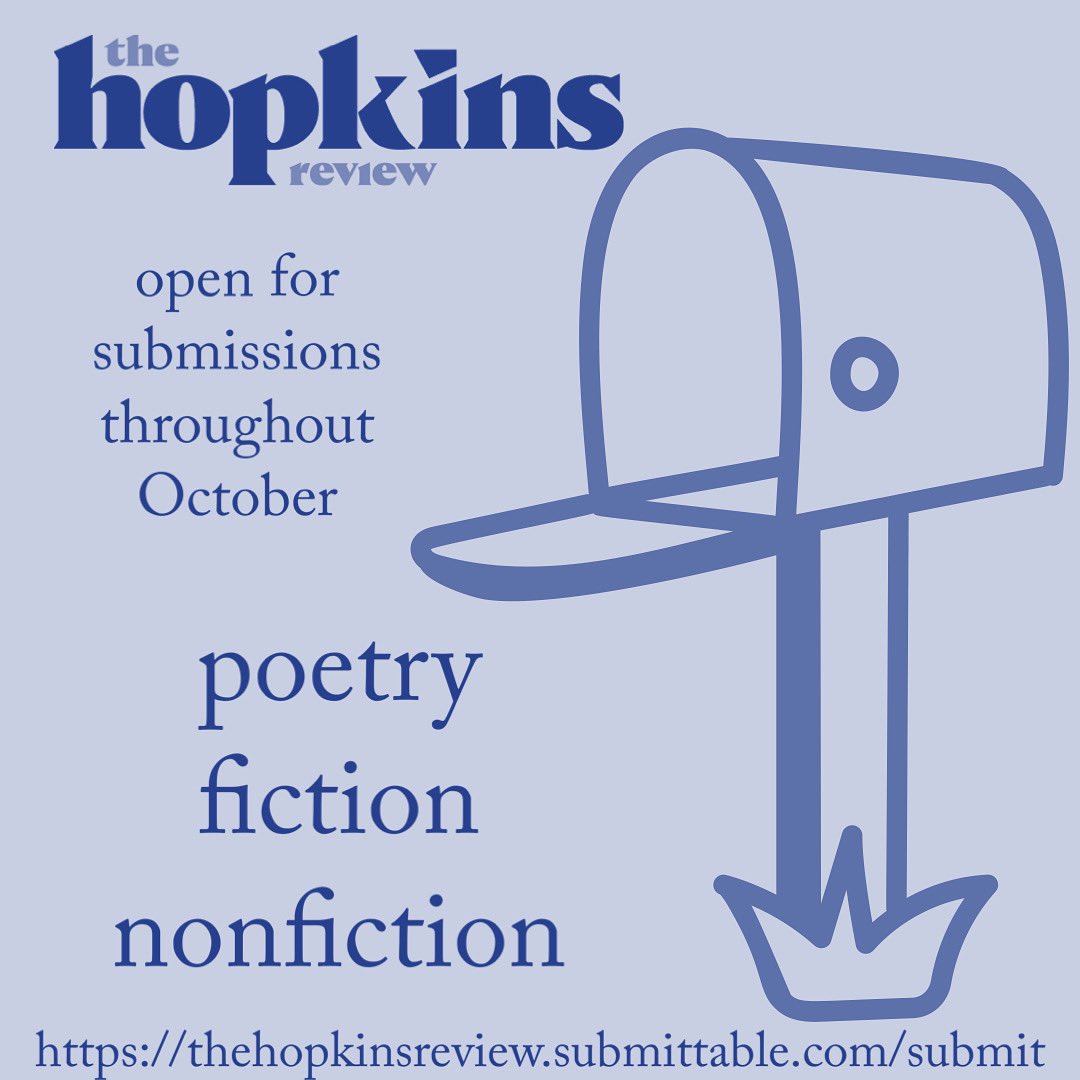 The Hopkins Review is now OPEN FOR poetry/fiction/nonfiction SUBMISSIONS throughout October, and we’re ready to read your work! thehopkinsreview.submittable.com/submit