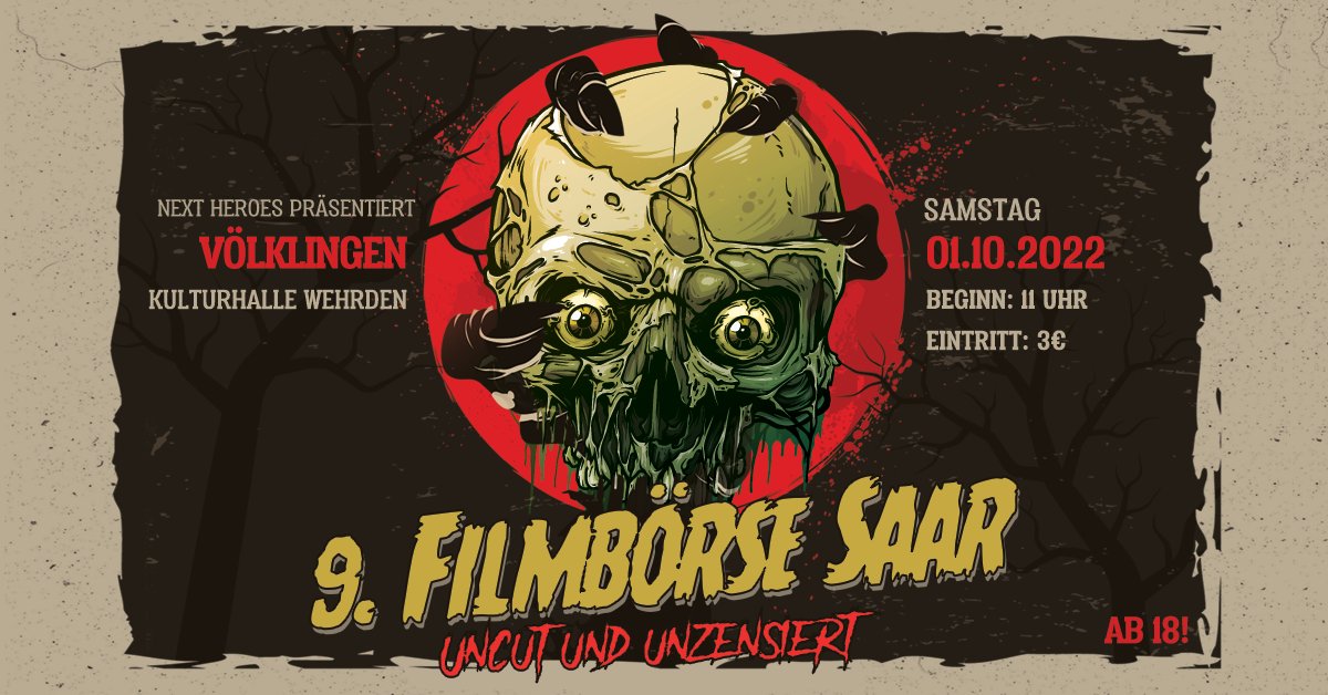 Na, habt ihr schon Bock auf die 9. Filmbörse Saar - Uncut &amp; Unzensiert?