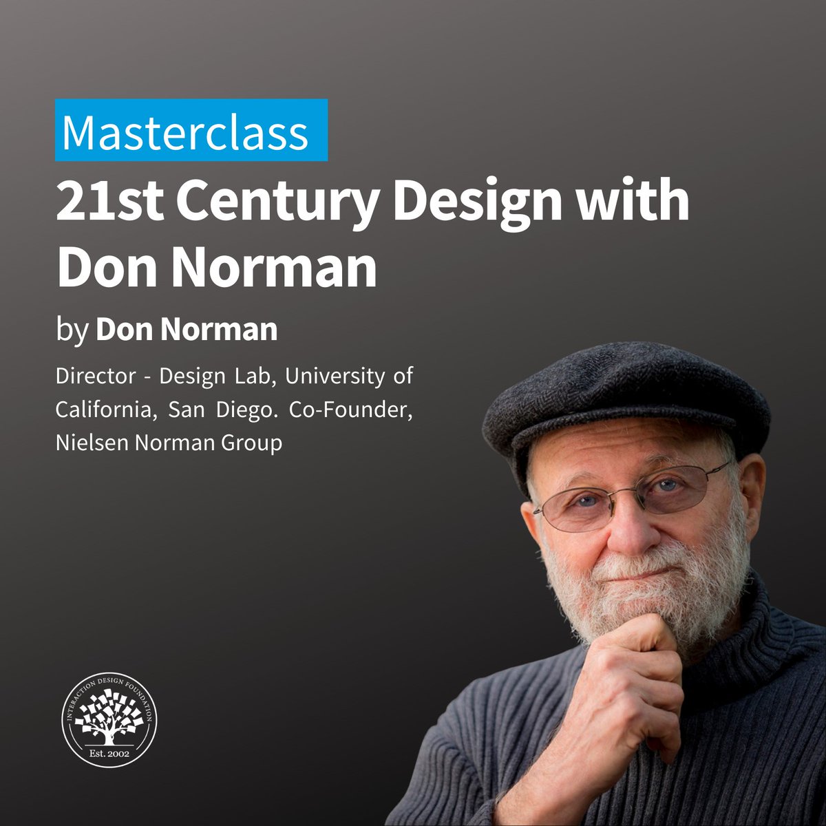 ixdf_org's tweet photo. Who better to guide you through the future of UX than #DonNorman, the person at the forefront of both its past and future! Click here to enroll now: https://t.co/DWSjmx3N6B
#DonNorman #UserExperience #IxDF #LearnwithIxDF #InteractionDesignFoundation https://t.co/97M39s1owi