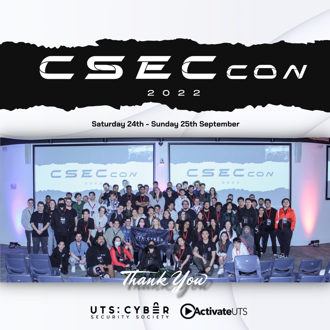 Huge thanks to all CSECcon 2022 attendees, speakers, sponsors, volunteers, DUCTF, MQ MACS, ActivateUTS and UTS:CSEC!

Link in bio to leave feedback and view photos! Check emails to see if you’re a CTF winner/your prizes, and reach out if you missed out on collecting your merch!