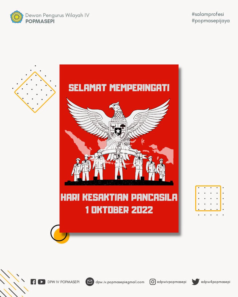DPW4POPMASEPI's tweet photo. [HARI KESAKITAN PANCASILA]

Salam Profesi! 
Salam Profesi! 
Salam Profesi! 
POPMASEPI! Jaya! 

Selamat Hari Kesaktian Pancasila 1 Oktober 2022. Mari wujudkan persatuan bangsa di keanekaragaman dengan Pancasila! https://t.co/ShhrfRjBS2