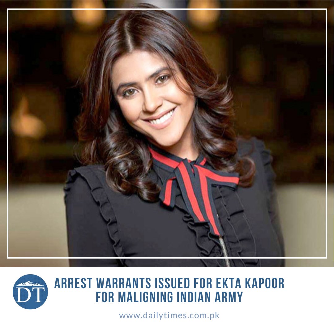 dailytimespak's tweet photo. Arrest warrants issued for Ekta Kapoor for maligning Indian army
#EktaKapoor #ArrestWarrant #IndArmy #NewsUpdate #Lifestyle #WorldNews
Read here: https://t.co/PqV4bPyUYy https://t.co/LKTsl2cQiU