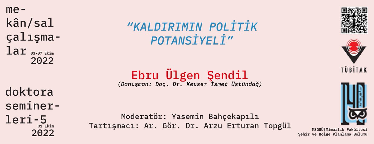 Şimdi yayında!

#doktoraseminerleri5
Dr. Ebru Ülgen Şendil’in “Kaldırımın Politik Potansiyeli” başlıklı doktora tezini içeren semineri linkten izleyebilirsiniz:

youtube.com/watch?v=axjEUU…