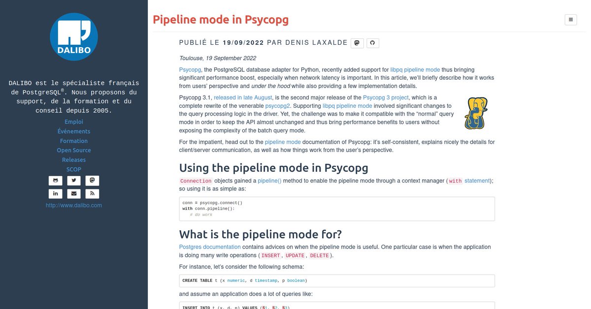 Our developer Denis contributes to <a href="/psycopg/">psycopg</a>, the #PostgreSQL adapter for #Python, maintained by <a href="/dvarrazzo/">Daniele Varrazzo</a>. This week, he tells you all you need to know about its pipeline mode =&gt; dali.bo/202209_psycopg #opensource #freesoftware #DBMS