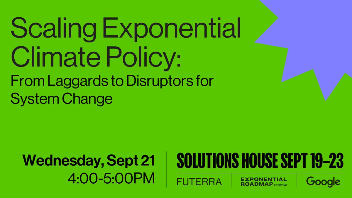 How can effective policies enable the development and scaling of climate solutions? Find out at our #SolutionsHouse session, Scaling Exponential Policy, Wednesday, Sept 21st, 4:00-5:00 PM ET. 

solutionshouse.net