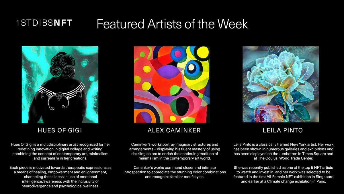 1stDibsNFT's tweet photo. A big congrats going out to our newest Featured Artists of the Week: @huesofgigi, @AlCaminker and @leilapintonyc 💫
Check out all their amazing pieces below - 
https://t.co/hCXDHGciLJ
https://t.co/3HdT8upO0q
https://t.co/0Un15XPpF6 https://t.co/uNS0GAR19A