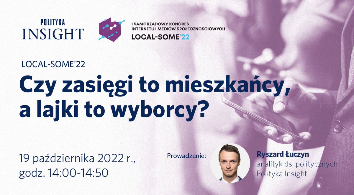 PolitykaInsight's tweet photo. Dzisiaj na @LocalSome22 zapraszamy na dyskusję, którą poprowadzi @ryszardluczyn. Udział wezmą @fedorowiczibims, @MarcinDuma i @jankolataj. Zapraszamy!

#LocalSoMe22 https://t.co/fDOOrNm2ZZ