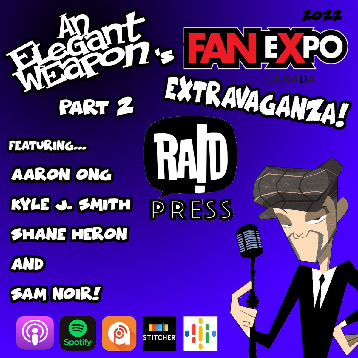 Hey, kids! It’s a RAID party on part 2 of An Elegant Weapon’s FAN EXPO Canada Extravaganza! Featuring chats with RAID PRESS members <a href="/maddsketch/">Maddsketch</a> , Shane Heron and <a href="/HeySamNoir/">sam noir</a> !
Available where all fine podcasts can be found. 
Subscribe today! #comics #podcast #fanexpo #toronto