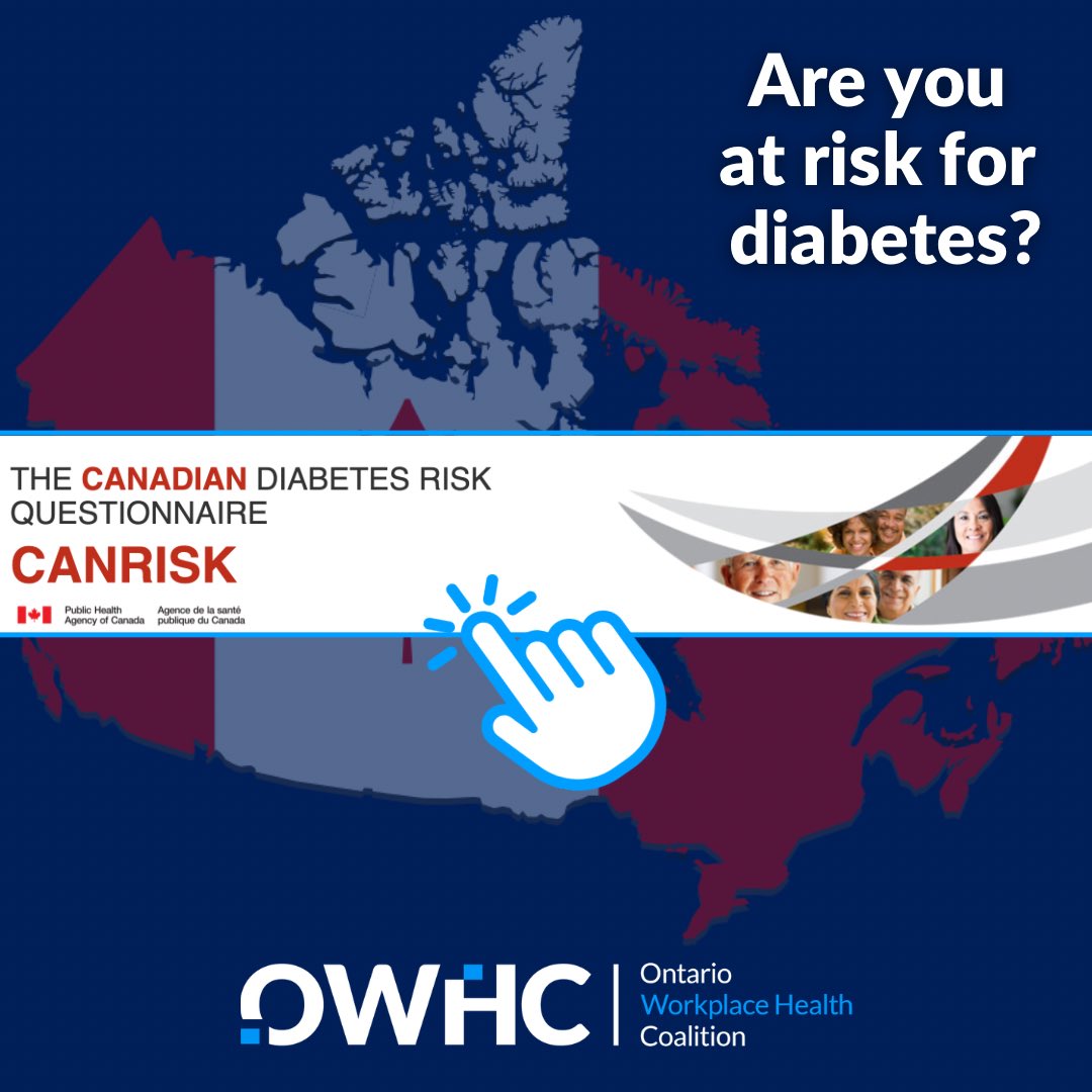 Do you or your loved ones to know your risk of having pre-diabetes or type 2 diabetes?

To do so, there is the Public Health Agency of Canada's #CANRISK questionnaire.

This is important for the OWHC to share as health and lifestyle practices are an element of a healthy workplace