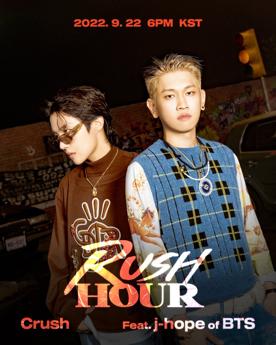 [Crush]
Crush 'Rush Hour (Feat. j-hope of BTS)'

🔗youtu.be/qBC5xNPCcBM

2022.09.22 (THU) 6PM KST

#Crush #크러쉬
#RushHour
#jhope #제이홉
#220922_6pmKST
#PNATION #피네이션