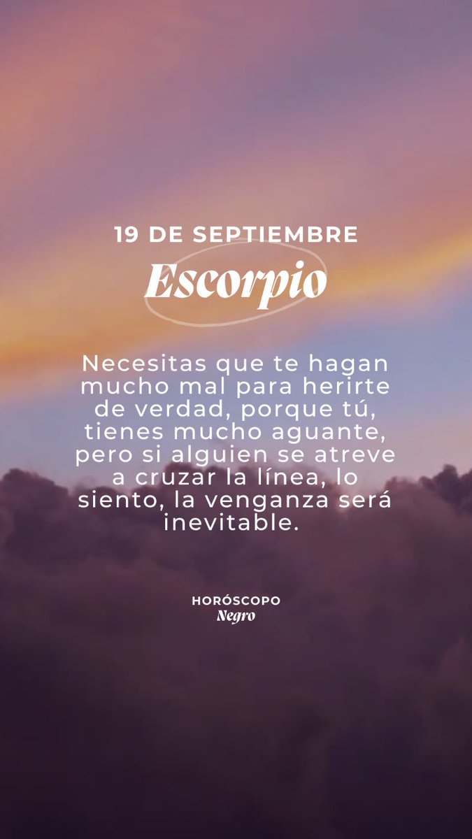 escorpio_hn's tweet photo. El horóscopo diario del 19 de septiembre para Escorpio 🔮♏️ #horoscoponegro #horoscopodiario https://t.co/6qNxvNu2rT