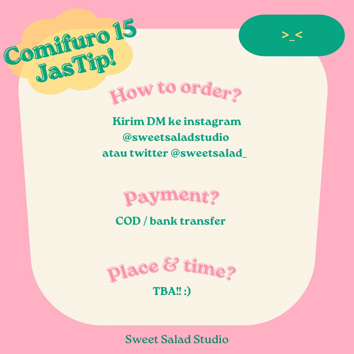 sweetsalad_'s tweet photo. JasTip comifuro by Sweet Salad 💕

SweetSalad won’t be boothing on cf but I will come to comifuro to meet friends &amp; buy some goods 😍🫶🏻 

🎁get free random sticker for purchase IDR 75K &amp; random pin for purchase IDR 150K ^o^

#comifuro15 #cf15 #comifuro15catalog https://t.co/DPGRD231Sg