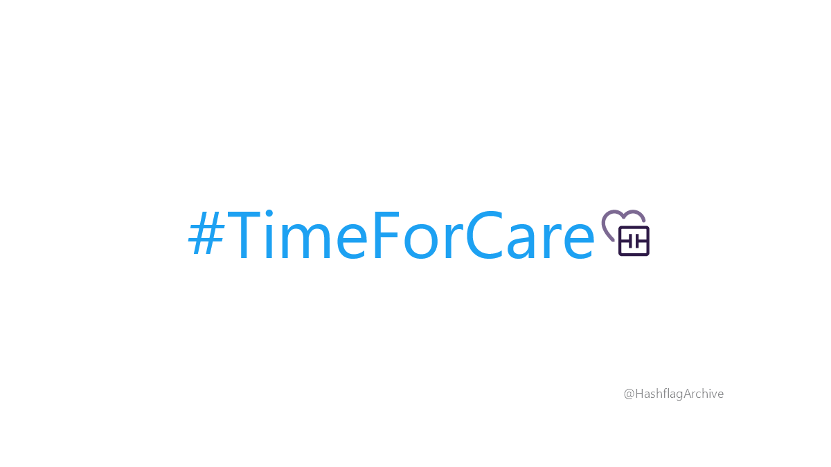HashflagArchive's tweet image. #TimeForCare