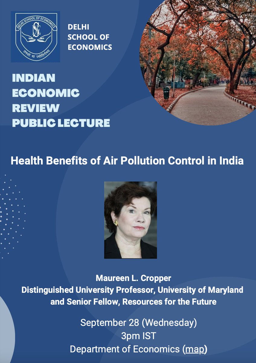 dschool_ier's tweet photo. 📢#IndianEconomicReview invites you to the 2022 Annual Public Lecture by Maureen L. Cropper from @UofMaryland @rff on "The Health Benefits of Air Pollution Control in India" @DelhiSchoolOfEC [offline] on September 28, 2022 at 3:00 pm IST.
For details: https://t.co/i2c9IpHoPN https://t.co/XQ9HEMBOfW