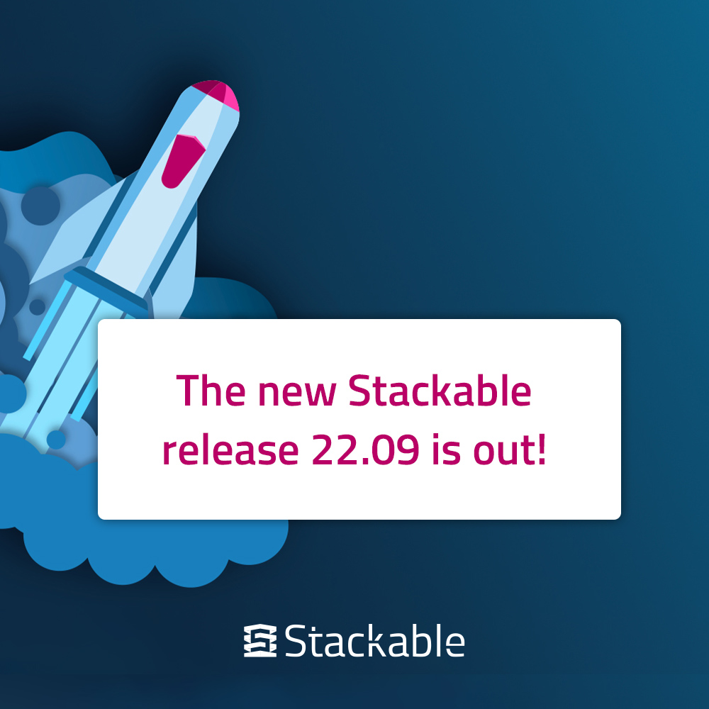 We are proud to announce that Stackable Data Platform (SDP) Release 22.09 is now available! Learn more in our blog article: lnkd.in/eh4FBX6J