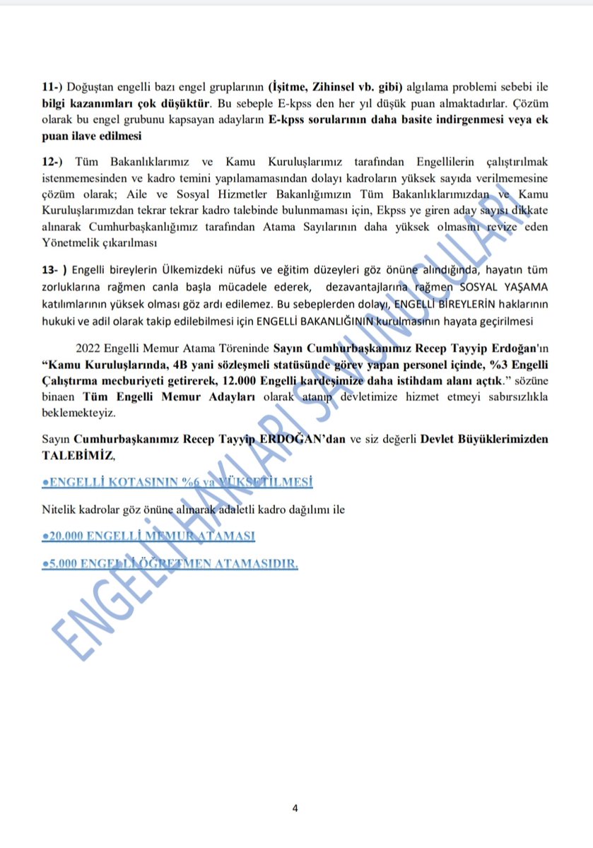 Sn Cumhurbaşkanımız <a href="/RTErdogan/">Recep Tayyip Erdoğan</a> ’dan ve
Değerli Devlet Büyüklerimiz
<a href="/BY/">Binali Yıldırım</a> <a href="/NumanKurtulmus/">Numan Kurtulmuş</a> @Vedatisikhan 
TALEBİMİZ 

●ENGELLİ KOTASININ %6ya YÜKSETİLMESİ
Nitelik kadrolar göz önüne alınarak adaletli kadro dağılımı ile 
●20.000 ENGELLİ MEMUR
●5.000 ENGELLİ ÖĞRETMEN ATAMASIDIR