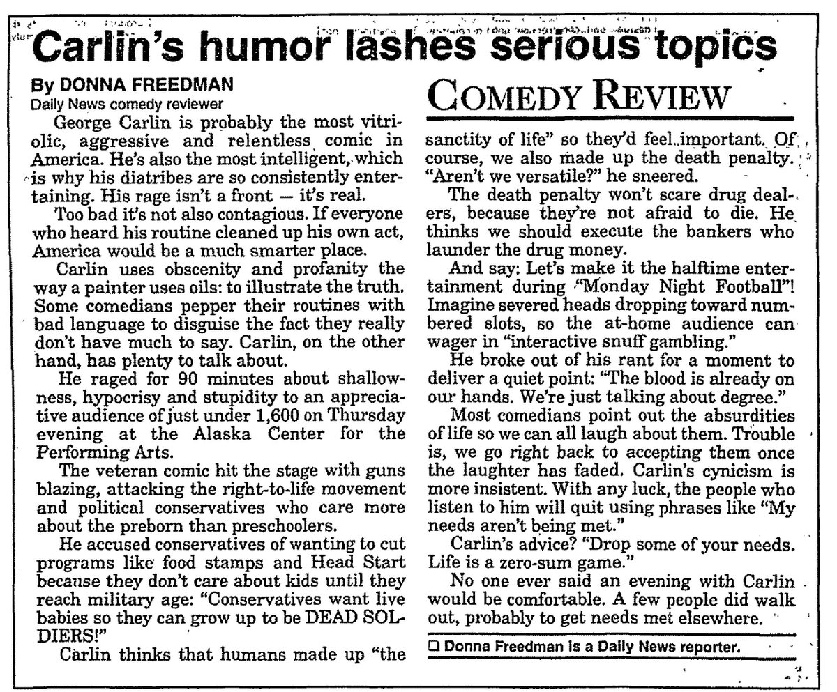 ANC_Historian's tweet photo. On Feb 1, 1996, comedian George Carlin played Anchorage's Performing Arts Center. Tickets were $20-30, roughly $40-60 today. His scathing takes on topics like the "pro life" movement made a few Alaskans walk out. Anchorage Daily News review below. #alaskahistory #anchoragehistory https://t.co/DoO1tUMISa