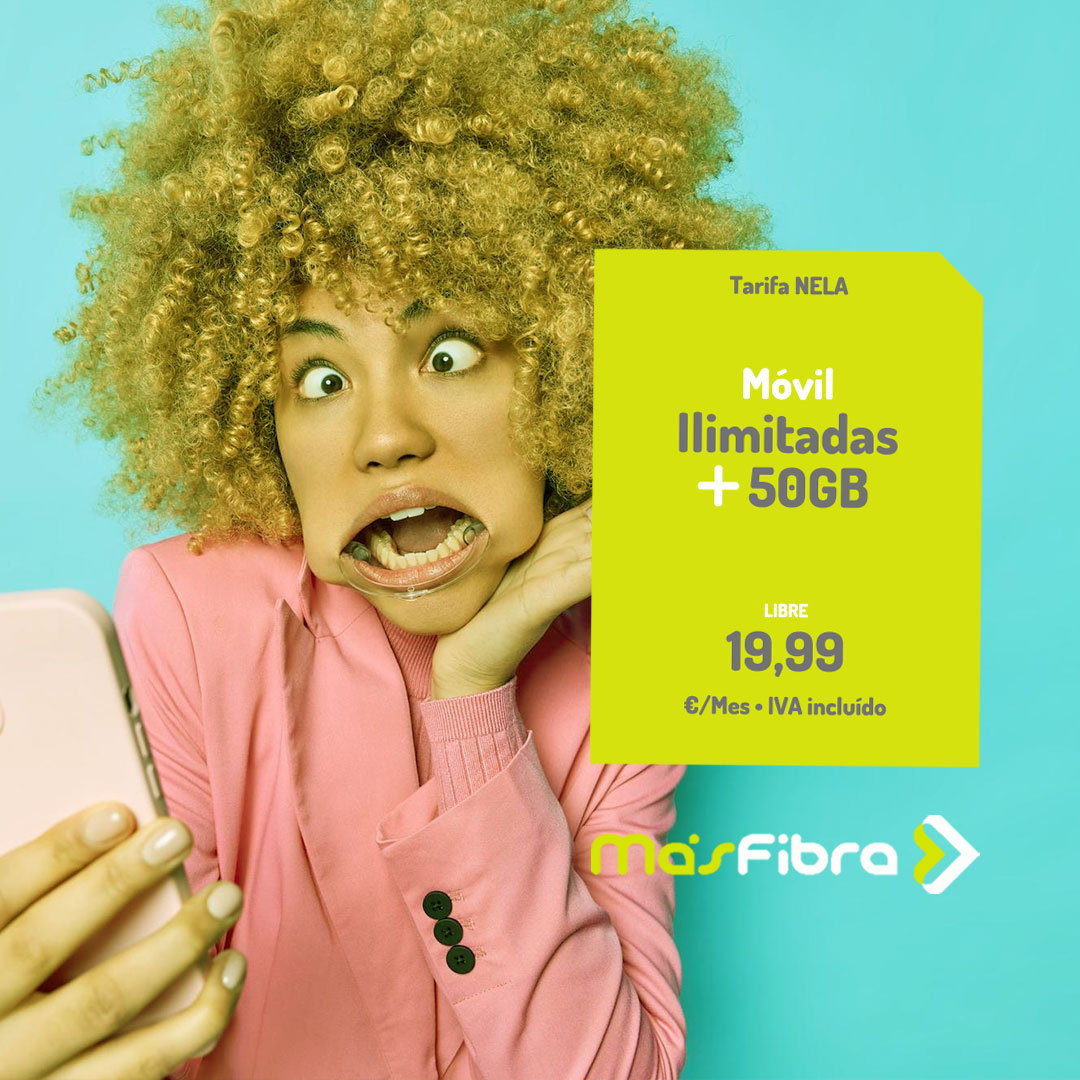 ¡Hola vecino!, nuestra tarifa más SORPRENDENTE, la tarifa móvil NELA con llamadas ilimitadas y 50GB para navegar desde tu móvil por tan sólo 19,99€/mes. Sin líos, sin enredos y sin permanencias. ¿Aún te estás pensando hacerte de MásFibra?

💻 masfibra.es