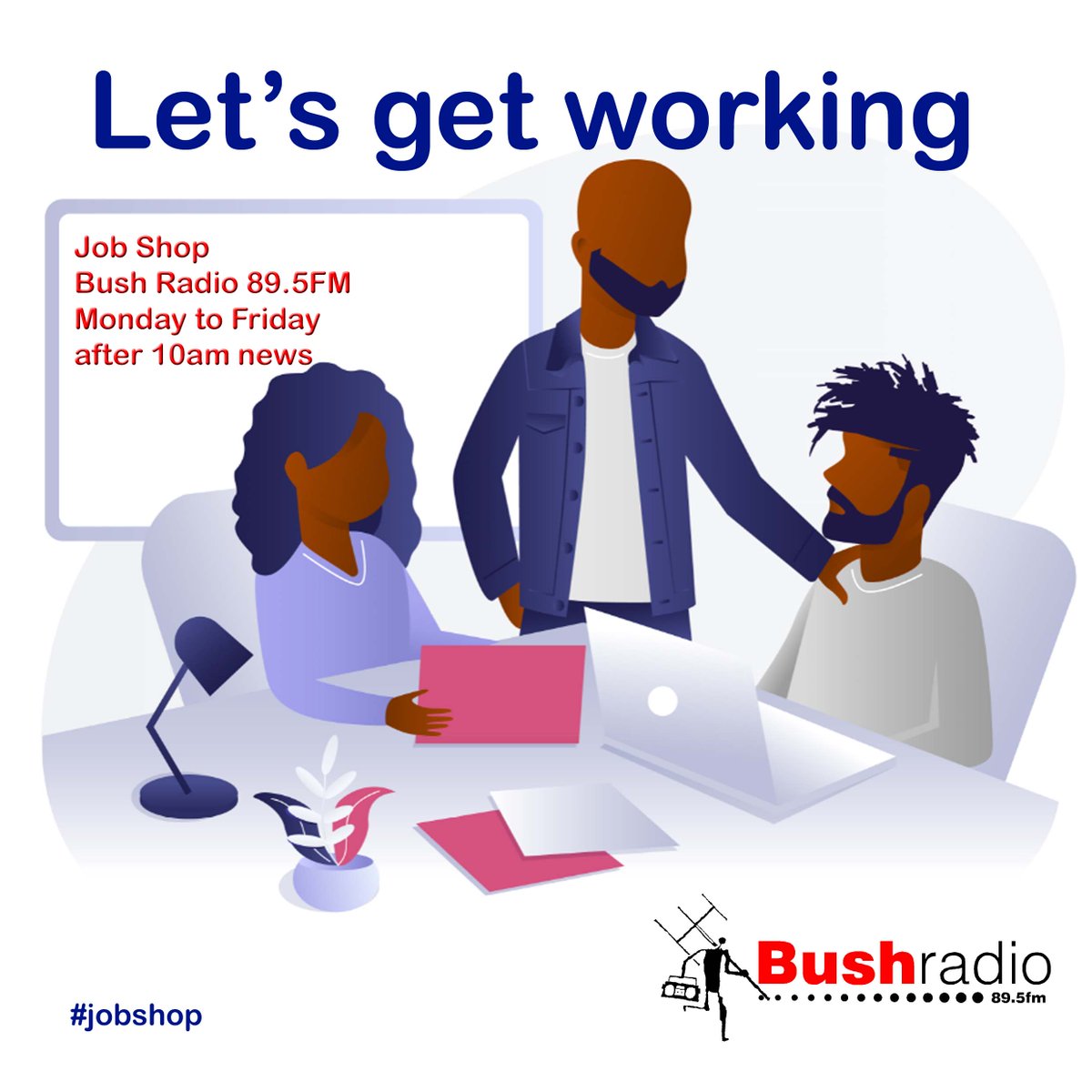 Bushradio's tweet photo. Get ready for #Jobshop just after the 10am news #letsgetworking with @KhusiVuka https://t.co/arXoQV5Wku