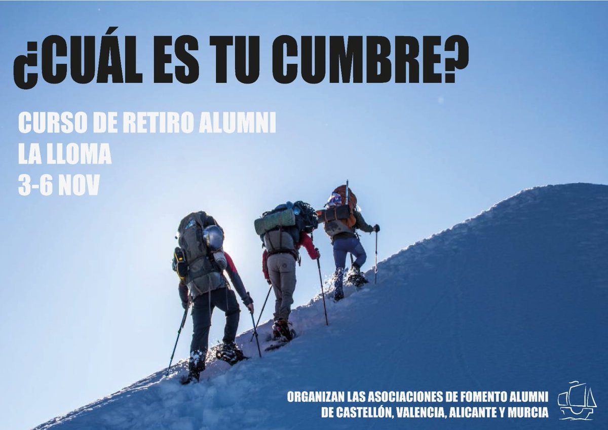 ElVedatAlumni's tweet photo. ¿Cuál es tu cumbre? Siempre es bueno parar, pensar, rezar y ordenarse por dentro... del 3 al 6 de noviembre Curso de Retiro en La Lloma para #alumni de @Miralventschool , @ColegioElVedat , @colegioaitana y #Monteagudo. Reserva tu plaza a través de tu asociación  alumni. https://t.co/EFUOaaJoSJ