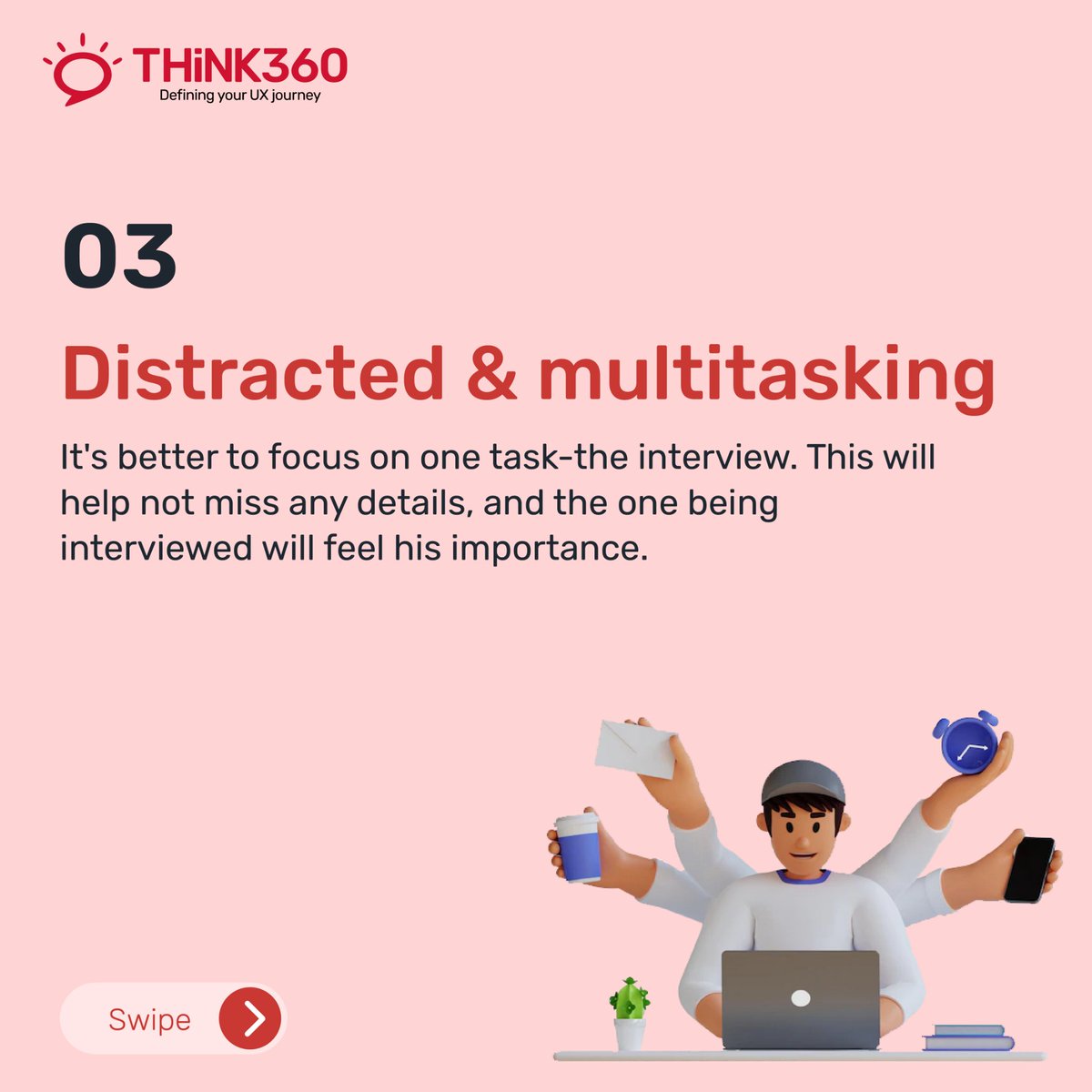 think360studio's tweet photo. We'll go through #six #significant #blunders you should never make while #conducting a #UX #interview.

For a detailed post, visit:- https://t.co/XDVEFotMW1

#uxstrategy #uxchoice #uxuidesigner #developer #developmentcompany #softwarecompany #Mohali #Think360Studio #chandigarh https://t.co/HycSZlRSE3