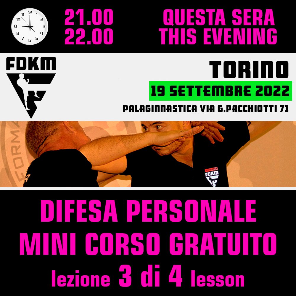 officialfdkm's tweet photo. Countdown 0 days 19/9/2022
Lez. 3di4 
Questa sera alle ore 21 la 3° lez. del mini corso gratuito di difesa personale presso il Palaginnastica di Torino via Pacchiotti 71.
https://t.co/AGfJyehV8r

#FDKM #WeAreFDKM #DifesaPersonale #KravMaga

@officialfdkm
@maxximo81
@skmsport https://t.co/F8LVTdu8Mj