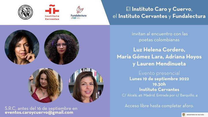 InstCervantes's tweet photo. 👇🏿 Hoy, 👥 encuentro con 4️⃣ destacadas poetas 🇨🇴: @luzhelenacv, @MariaGomezLara, @Hoyoscomenta y Luren Mendinueta.
En el marco de nuestra colaboración con el Instituto 
@caroycuervo, que difunde la cultura y el patrimonio lingüístico de Colombia, hoy en el Cervantes: 

🕢19:30 h https://t.co/X5rtpr6Uul