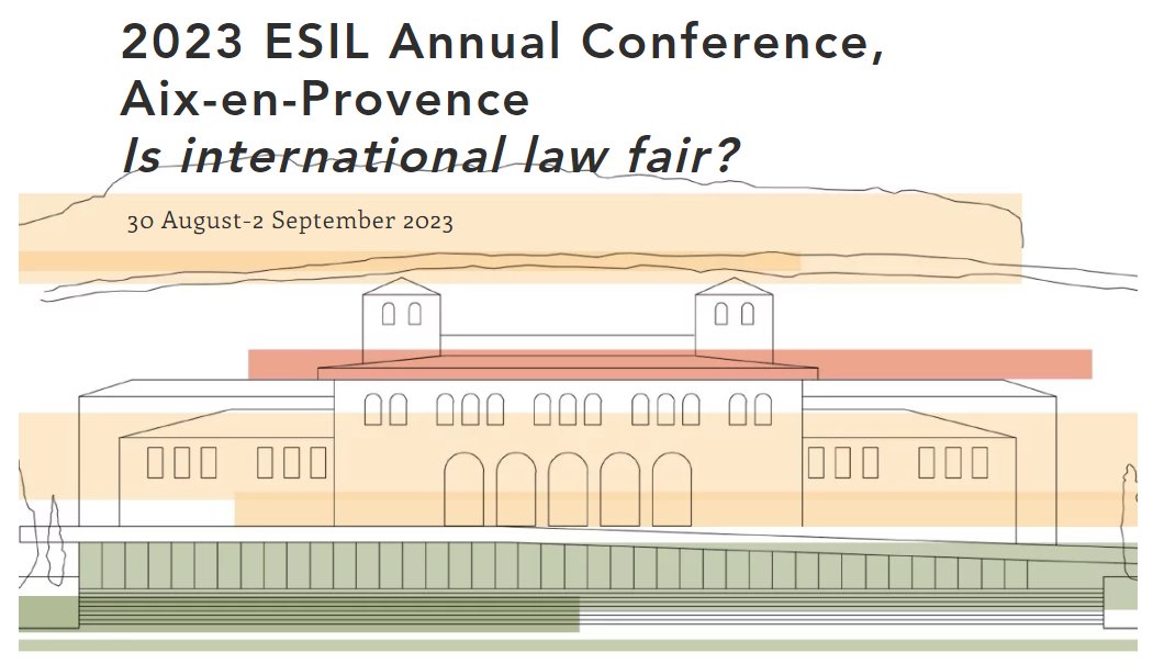 esil_sedi's tweet photo. 📢📄The Call for Papers for the 2023 ESIL Annual Conference in Aix-en-Provence, hosted by @univamu on 31 August - 2 September 2023, is now available! 🇫🇷🎉

💬Topic: "Is International Law Fair?"⚖️

📄Call for Papers [EN/FR]: https://t.co/tORUxv5luH

🗓️Deadline: 31 January 2023⏳‼️ https://t.co/GGfC2IRlEG