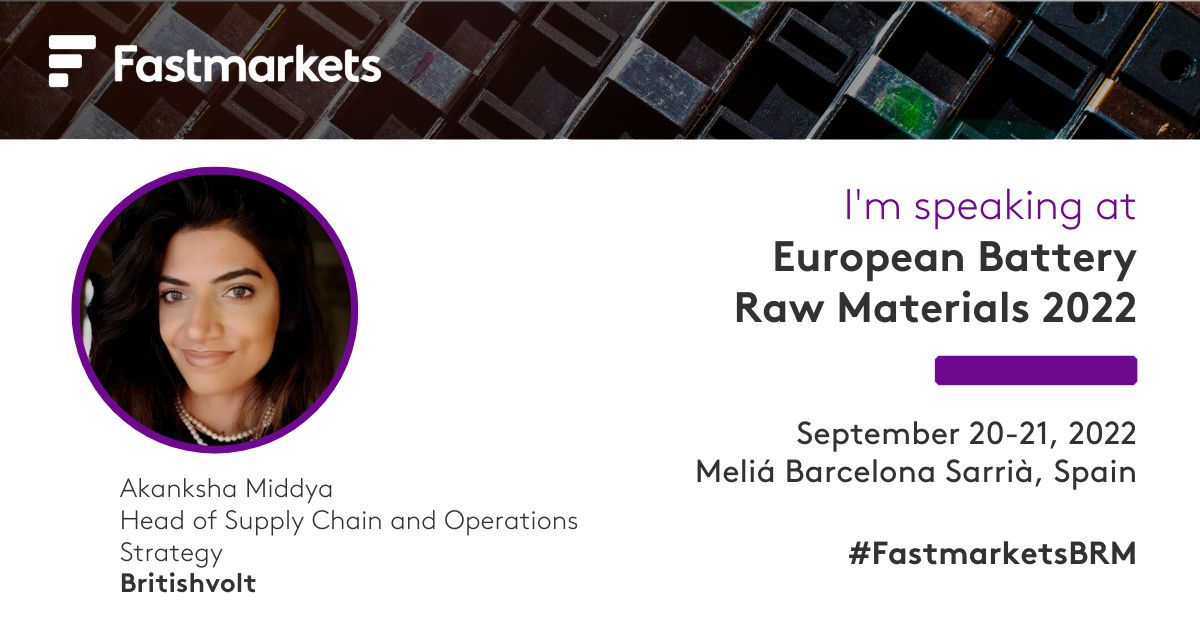 Join Akanksha Middya tomorrow at the European Battery Raw Materials Conference 2022 for the Executive Keynote Panel: Building localised, sustainable and competitive supply chains for Europe at 9.35 CET.

#FastmarketsBRM #poweron #BatteryRawMaterials #EV