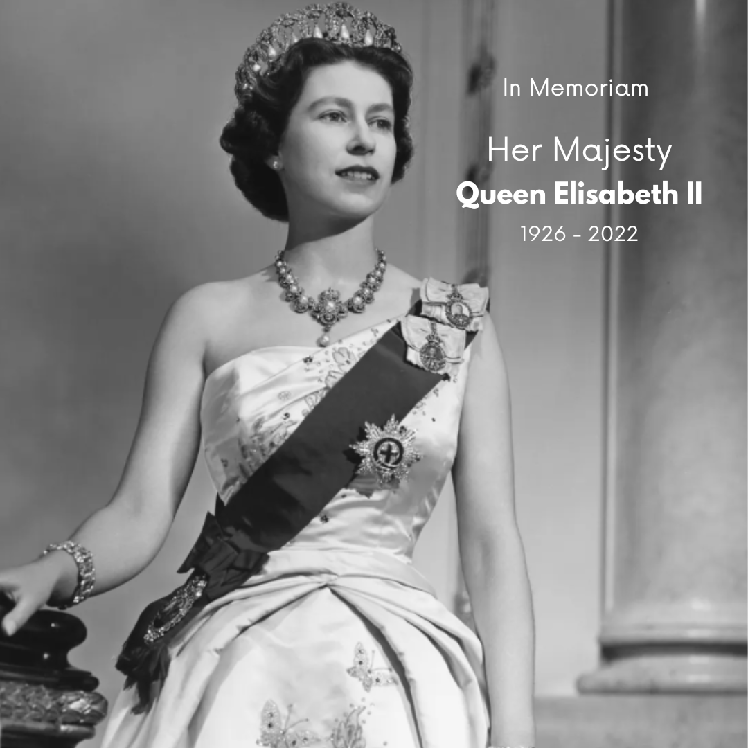 In memory of Her Majesty The Queen Elizabeth II. 

1926 - 2022