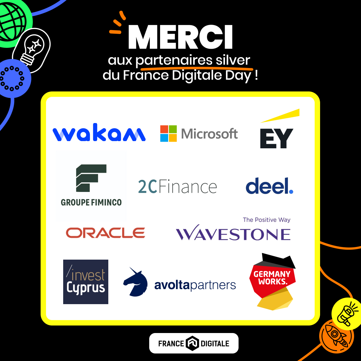 Ils soutiennent l'innovation &amp; les startups : un grand merci aux partenaires du France Digitale Day ! 🚀

francedigitaleday.org
@lombard <a href="/HubSpotFrance/">HubSpot France</a> <a href="/iledefrance/">Région Île-de-France</a> @FDJ <a href="/GoogleEnFrance/">Google en France</a> <a href="/GoogleCloud_FR/">Google Cloud France</a> <a href="/cmarkea/">Crédit Mutuel Arkéa</a> <a href="/RothschildCo/">Rothschild & Co</a> <a href="/capgeminifrance/">Capgeminifrance</a> <a href="/SocieteGenerale/">Societe Generale Group</a> <a href="/WeWork/">WeWork</a> <a href="/Cloudflare/">Cloudflare</a>