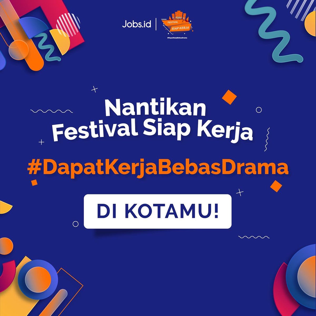 jobsdotid's tweet photo. Panggilan untuk kamu Fresh Graduate!
Tahukah kamu bahwa ada 2 cara untuk kamu bisa mendapatkan pekerjaan.

Simak penjelasannya dan nantikan Job Fair Festival Siap Kerja #DapatKerjaBebasDrama!

#jobsdotid #hiring #jobs #festivalsiapkerja #dapatkerjabebasdrama https://t.co/neVFK7nLHR