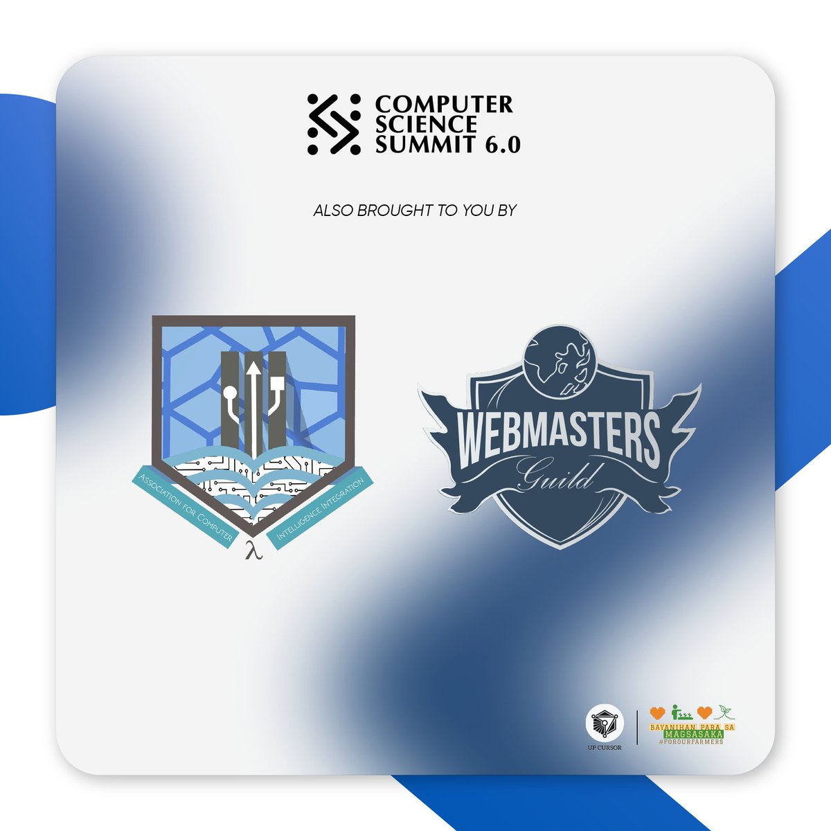 the_cssummit's tweet photo. UP CURSOR would like to thank all our Organizational Partners and Media Partners for making the Computer Science Summit 6.0 a success!

Profits will go to our official beneficiary, @forourfarmers 

#TeknolohiyaParaSaMasa #CSS2022
3/3 https://t.co/CM6ibOyhMg
