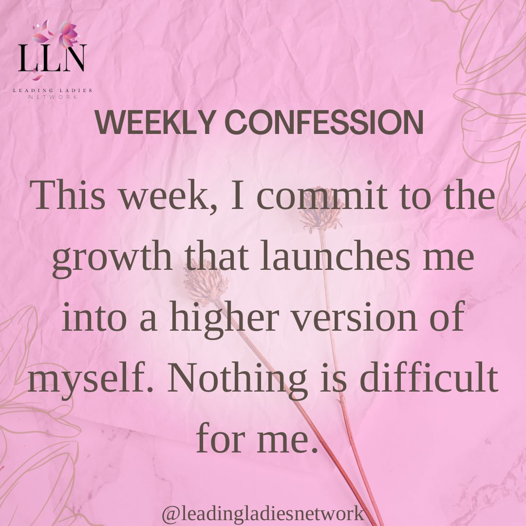 leadingladies_n's tweet photo. This week we commit to growth!
Nothing is difficult for us๐
#confessions #leadingladiesnetwork https://t.co/nDBPR54cot