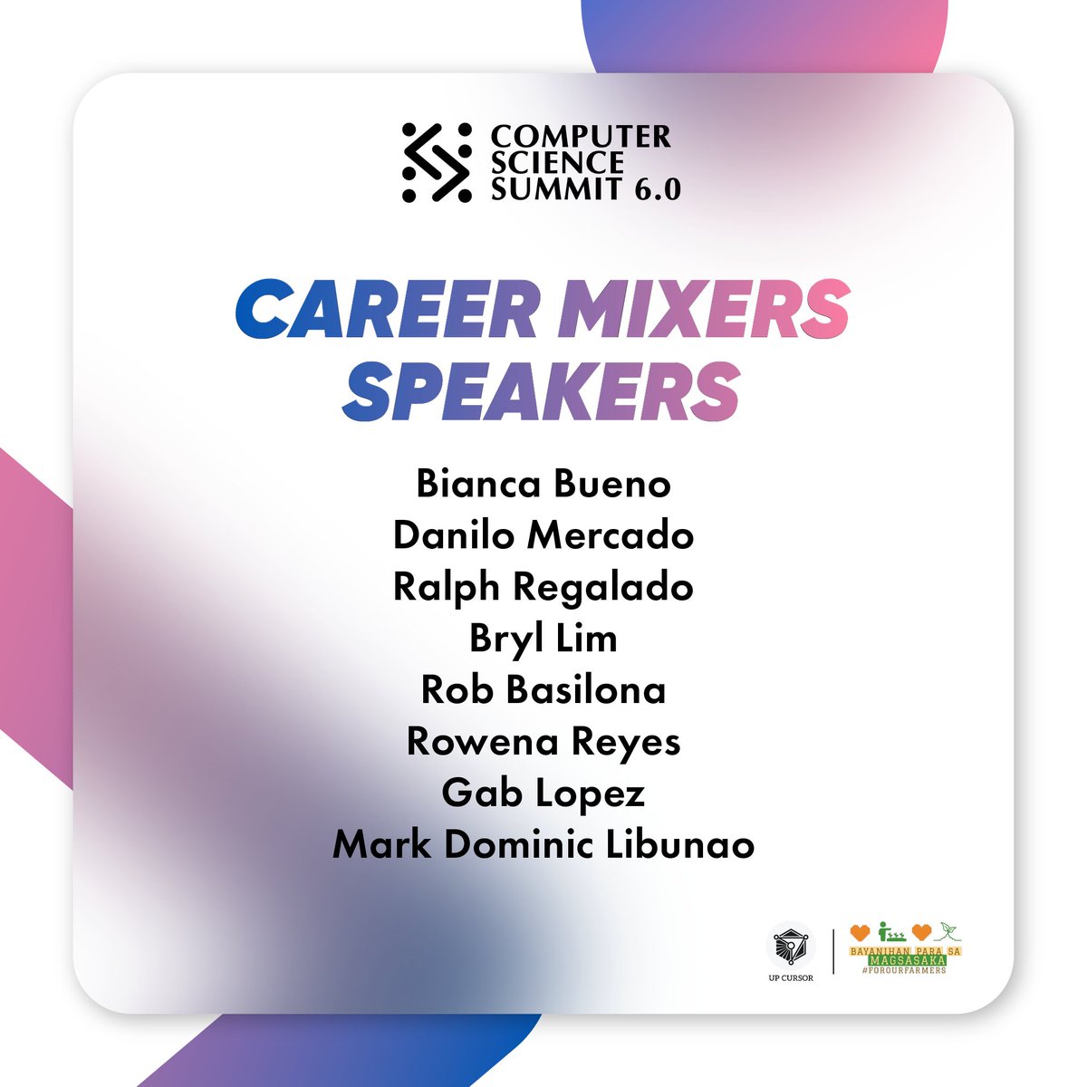 the_cssummit's tweet photo. UP CURSOR would like to thank the following individuals for being part of the Computer Science Summit 6.0 as speakers, judges, and mentors!

All profits will go to our official beneficiary, @forourfarmers. 

#TeknolohiyaParaSaMasa #CSS2022
2/2 https://t.co/Szv4FtLBKX