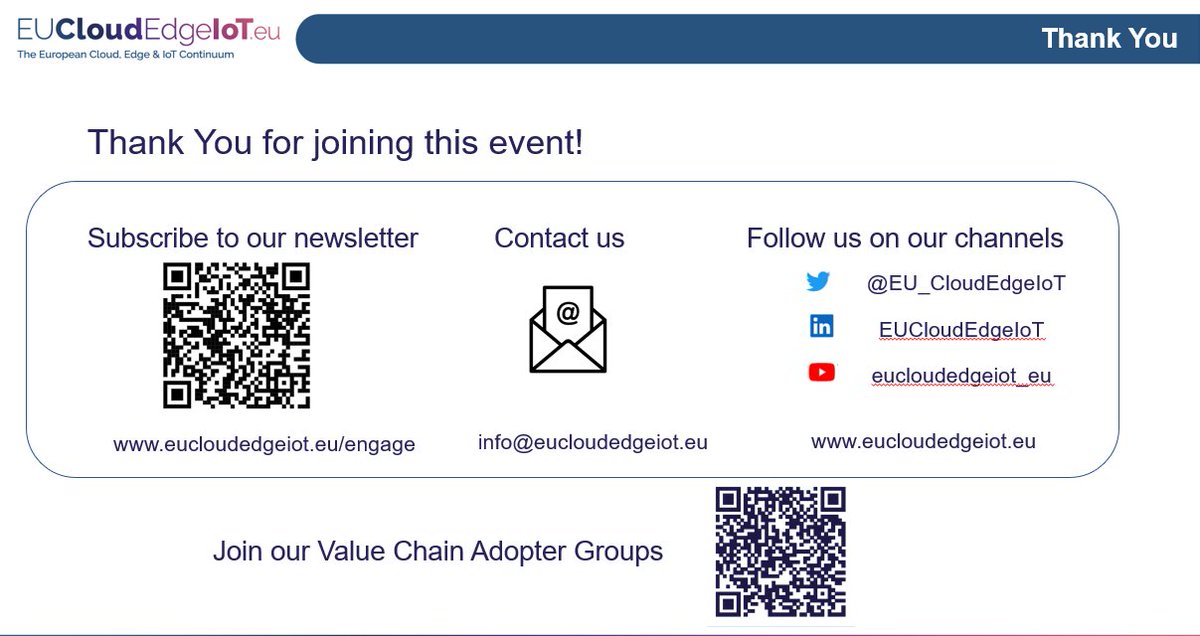 EU_CloudEdgeIoT's tweet photo. Thanks to everyone who joined us today! Get in touch with us, as the journey has just begun. 
#cooperation between #industry and #research is key for the convergence of #cloudegdeiot
@TrustITServices @IDC4EU @Bluspecsinnova @EGI_eInfra @VDIVDE_IT @COMMpla https://t.co/PDiYsSABXf