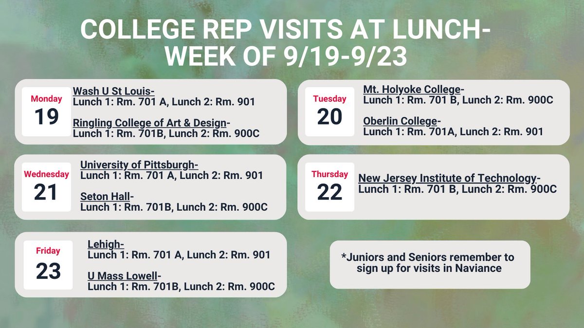 College Rep Visit Schedule- Week of 9/19-9/23.
Don't forget to sign up in Naviance!