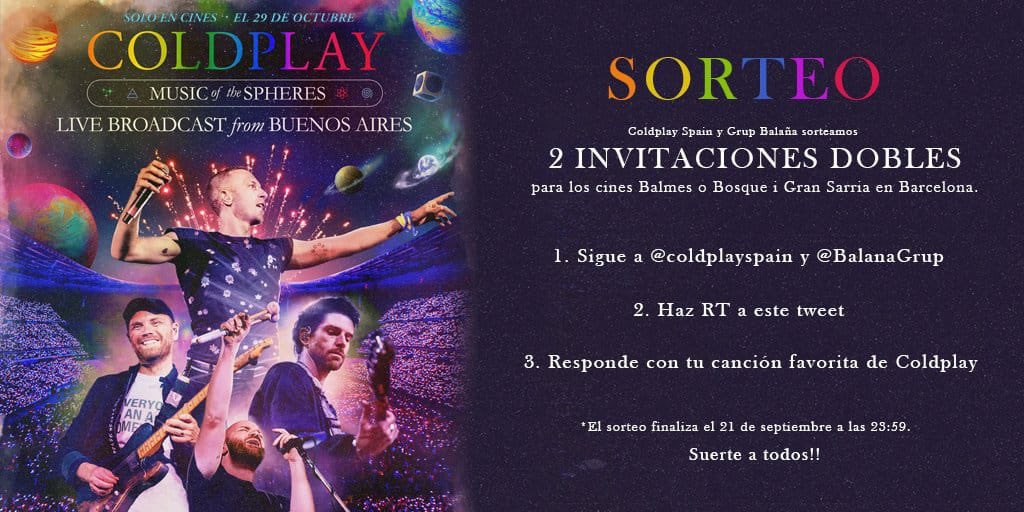 SORTEO 

¿Eres de Barcelona y quieres disfrutar del concierto de Coldplay en el cine? Sorteamos DOS invitaciones dobles para las siguientes salas: Balmes, Bosque i Gran Sarrià.

- Sigue a <a href="/coldplayspain/">Coldplay Spain</a> y @BalanaGrup 
- Haz RT a este tweet
- Responde con tu canción favorita