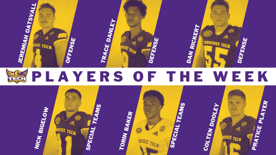TNTechFootball's tweet photo. Congratulations to our Week 3 Players of the Game vs Samford -- offense - @JO2K_4; defense - @Daniel51rickert @TraceDanley; special teams - @NickBigelow13 @baker_torin; and practice player of the week - @Colton_Dooley https://t.co/f66DtXsH9B