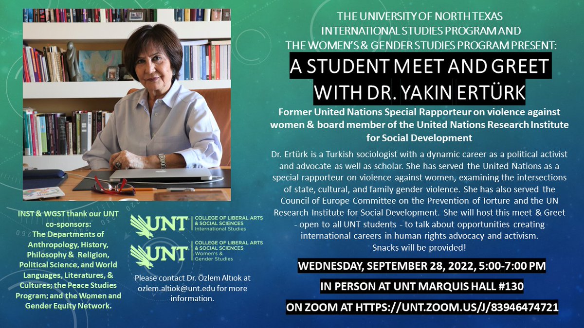 UNTinst's tweet photo. Join #UNTinst & #UNTwgst for 2 days w/Dr Yakın Ertürk, a Turkish sociologist w/a dynamic career as a political activist & UN advocate as well as scholar. "Women’s Human Rights in Times of Global Crisis: Achievements and Backlash" 10/29 + Student Meet&Greet 10/28 @ #UNT! #Denton https://t.co/3BDyV3qT1l