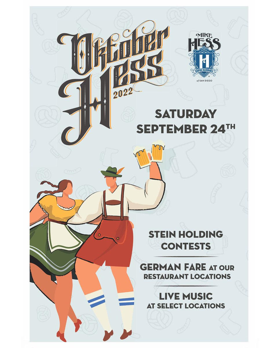 OktoberHess Day 9/24 all SD locations: North Park, Ocean Beach, Seaport Village, Imperial Beach, Alpine. 

Come dressed in fest attire and get your first pint of OktoberHess Marzen for $5! Stein holding contests and more. 🍺🥨