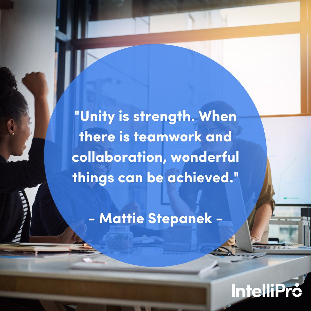intelli_pro's tweet photo. "Unity is strength. When there is teamwork and collaboration, wonderful things can be achieved." – Mattie Stepanek #motivationalmonday #teamwork #collaboration #intelliprogroup https://t.co/f90nbxOJBS